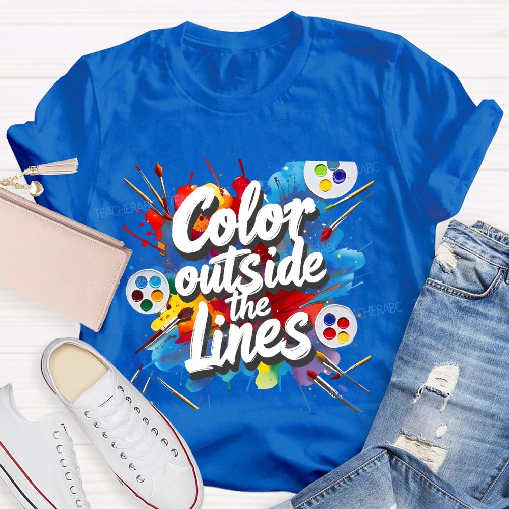 Color Outside The Lines Graphic  Teacher T-shirt