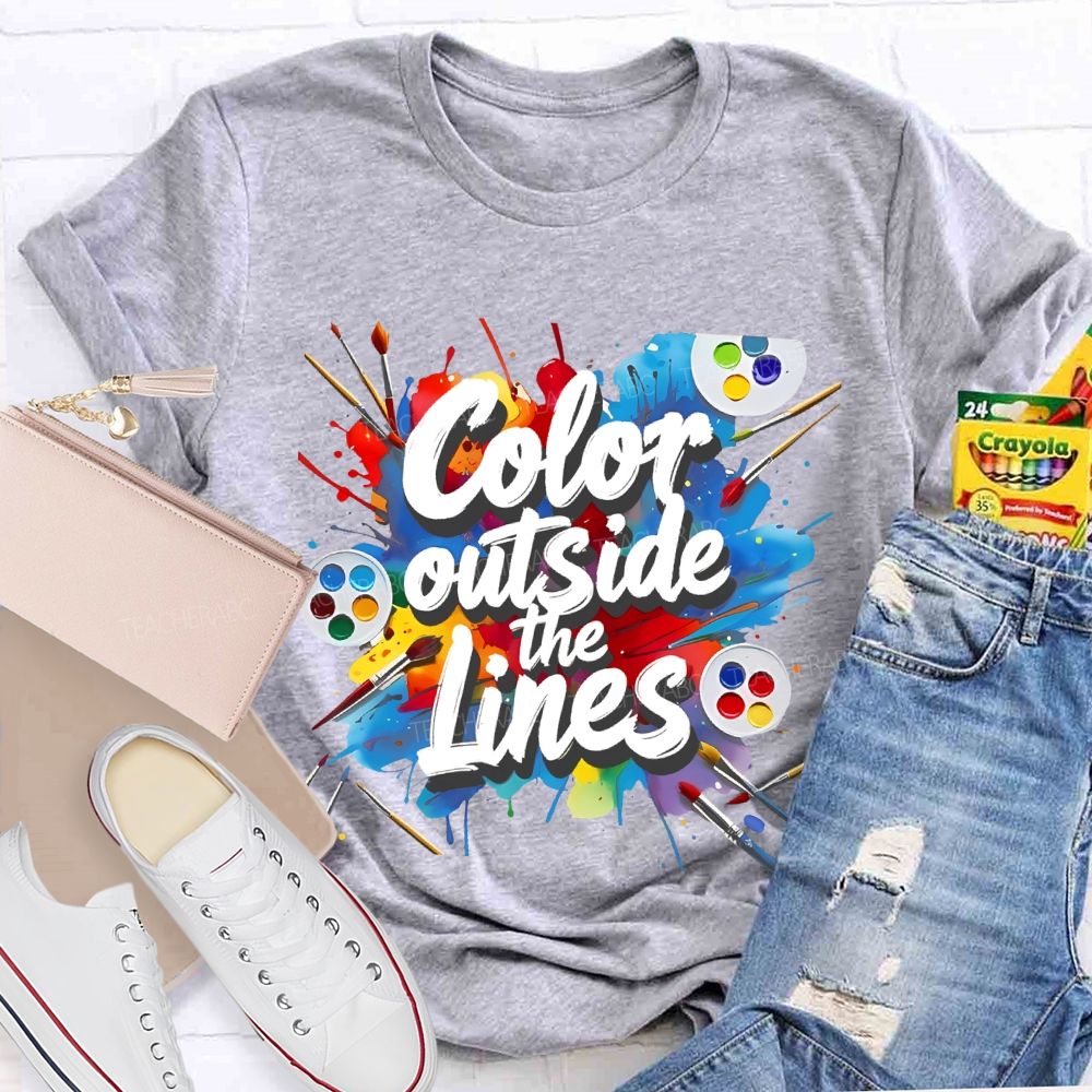 Color Outside The Lines Graphic  Teacher T-shirt