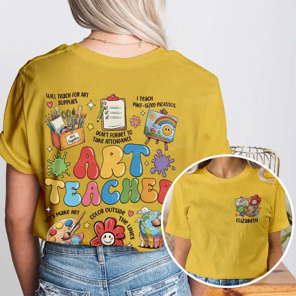 Personalized  Name  Art Teacher  Will  Teach  For  Art  Supplies  Double Printed T-shirt