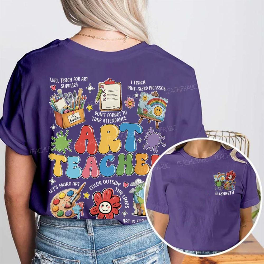 Personalized  Name  Art Teacher  Will  Teach  For  Art  Supplies  Double Printed T-shirt