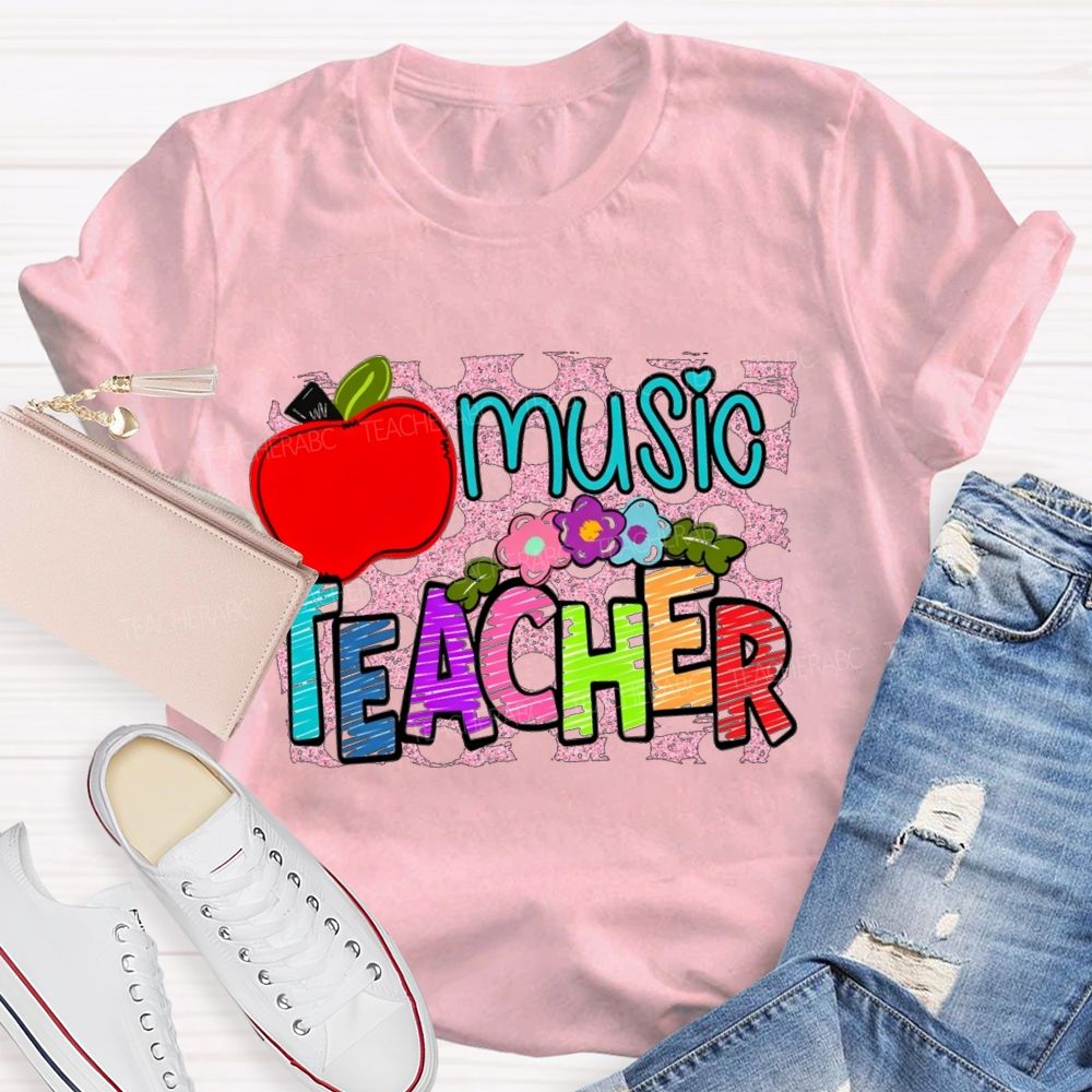 Music Teacher Flowers And Apples Teacher T-shirt