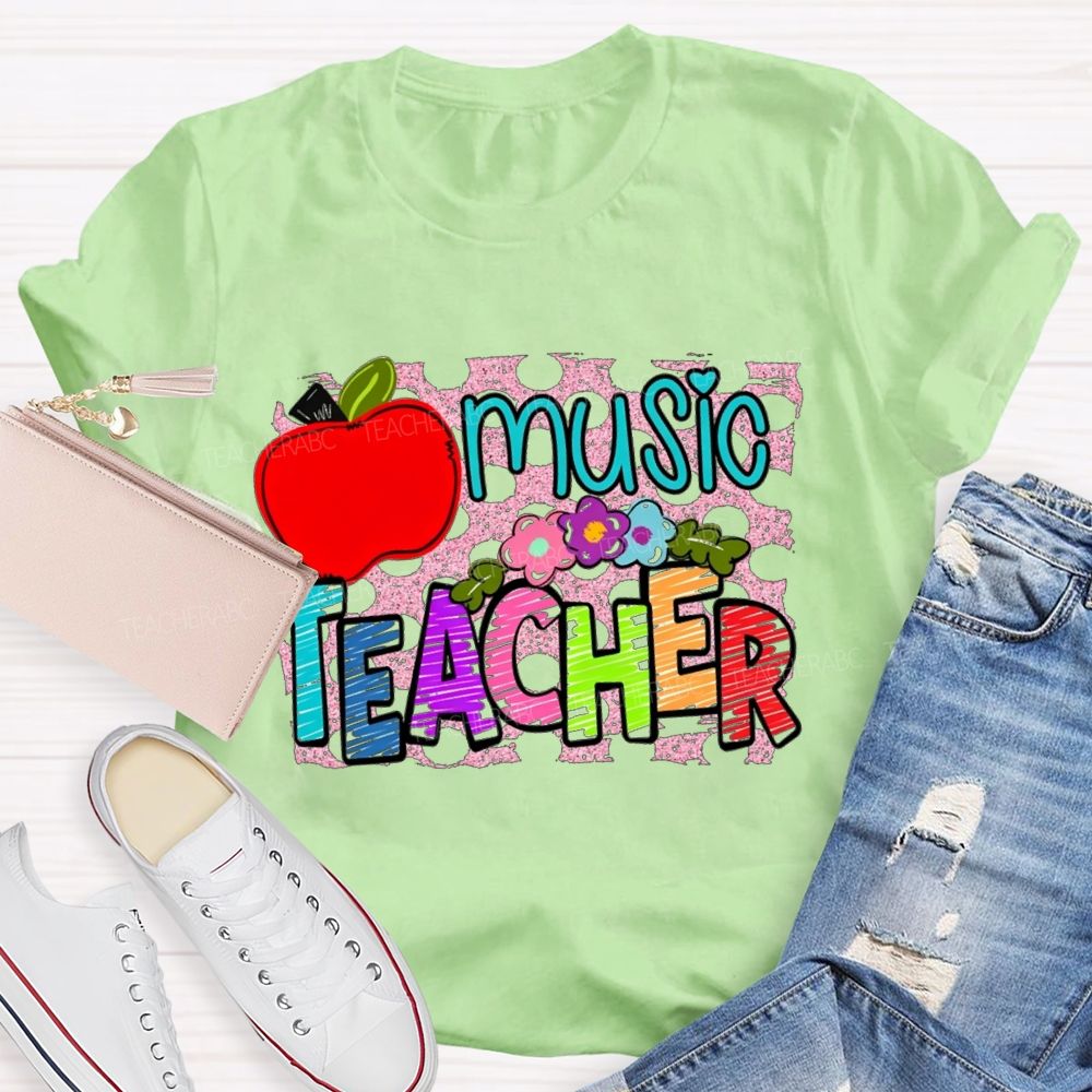 Music Teacher Flowers And Apples Teacher T-shirt
