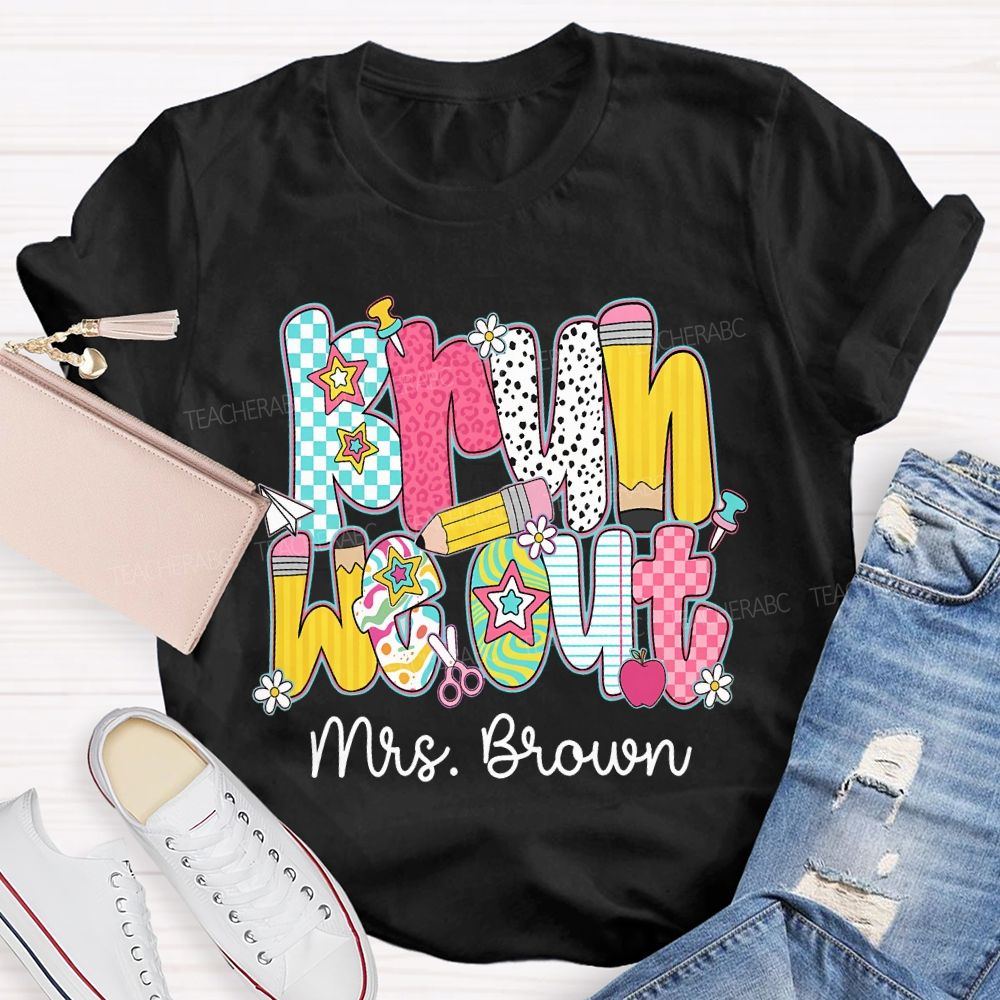 Personalized Name Bruh We Out Pencil And Star Font Teacher T-shirt