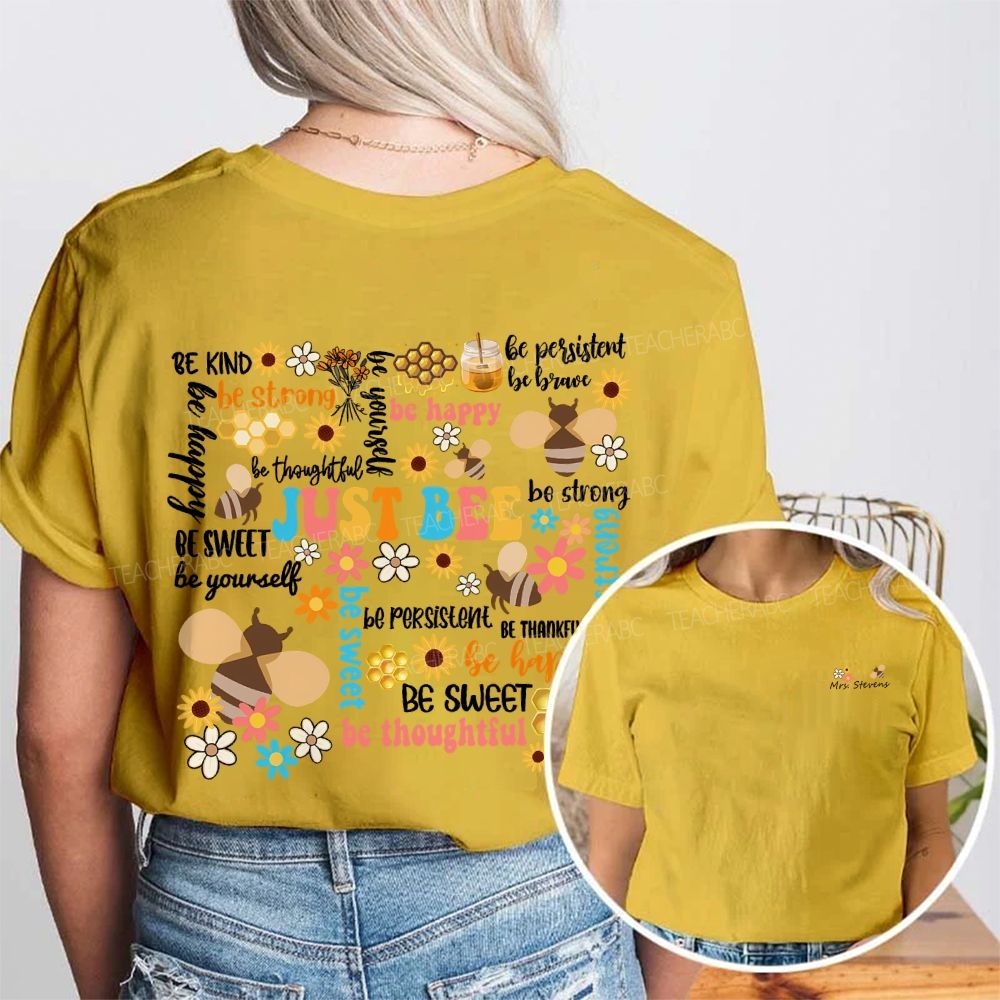 Personalized Name Just Be Kind Be Strong Be Sweet Be Thoughtful Double Printed T-shirt