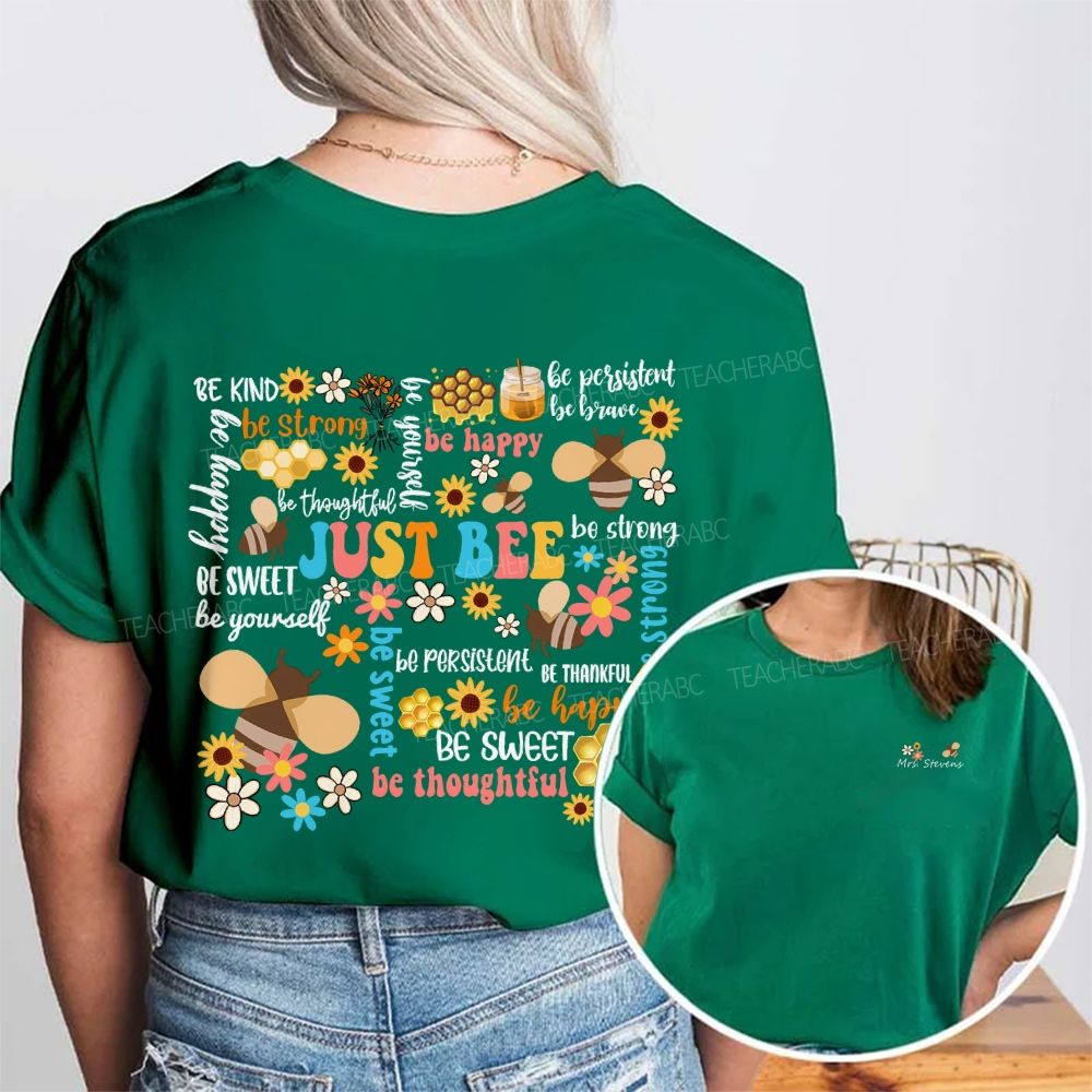 Personalized Name Just Be Kind Be Strong Be Sweet Be Thoughtful Double Printed T-shirt