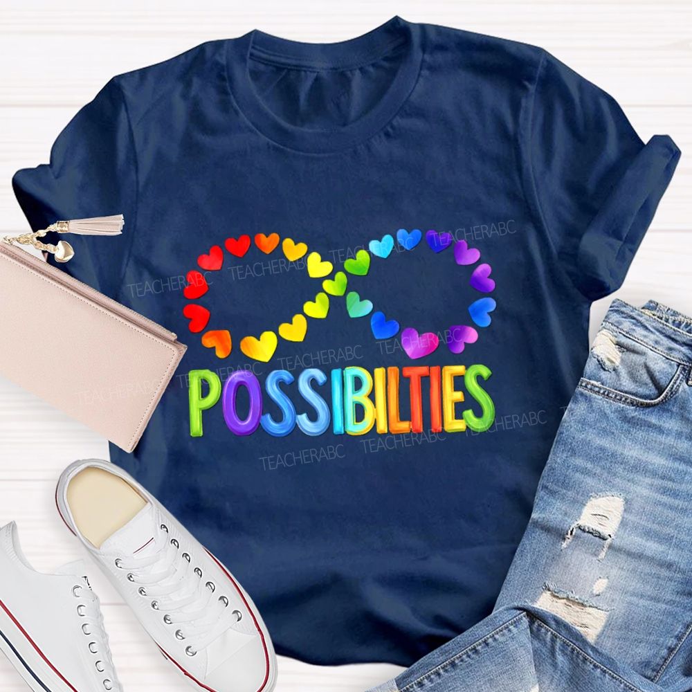 Colorful Heart Support Possibilities Teacher T-shirt
