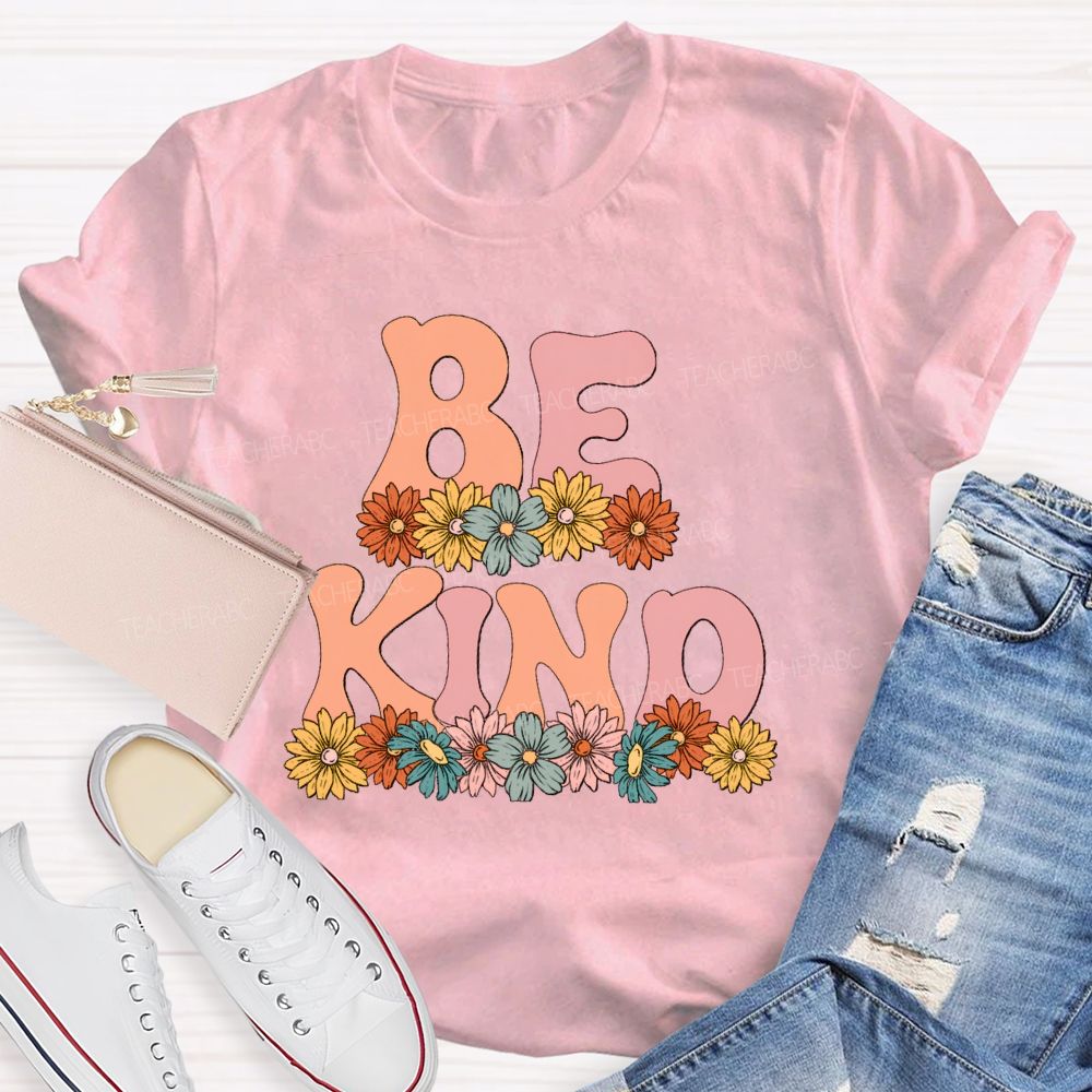 Bright Daisy Be Kind Teacher T-Shirt