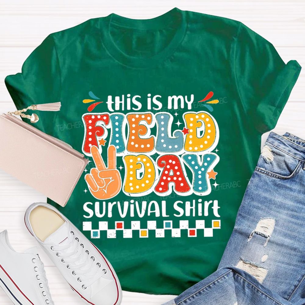This Is My Field Day Survival Shirt Teacher T-Shirt