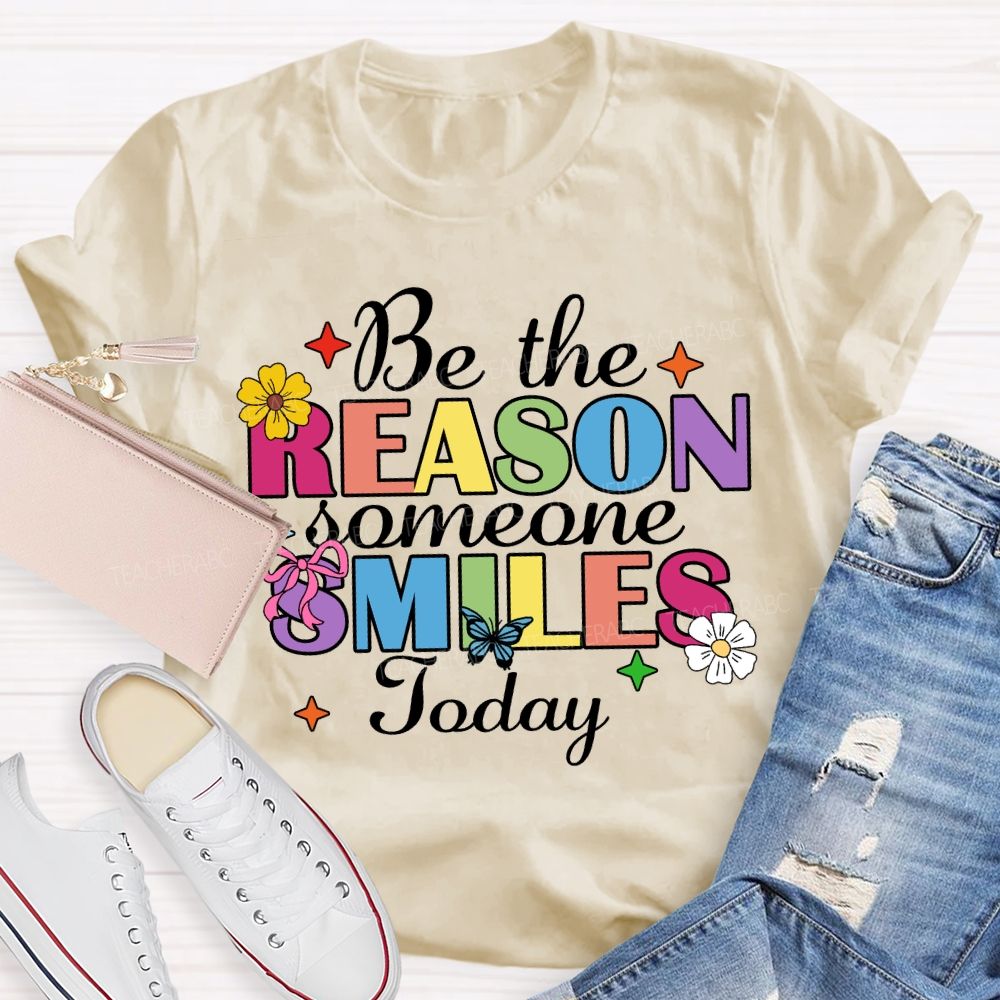 Be The Reason Someone Smile Today Floral Star Butterfly Teacher T-Shirt