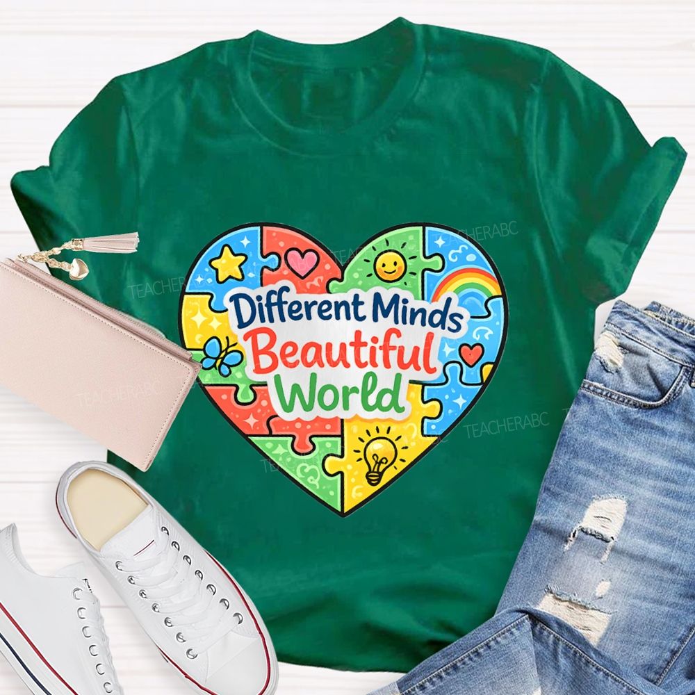 Different Minds Beautiful Word Teacher T-Shirt