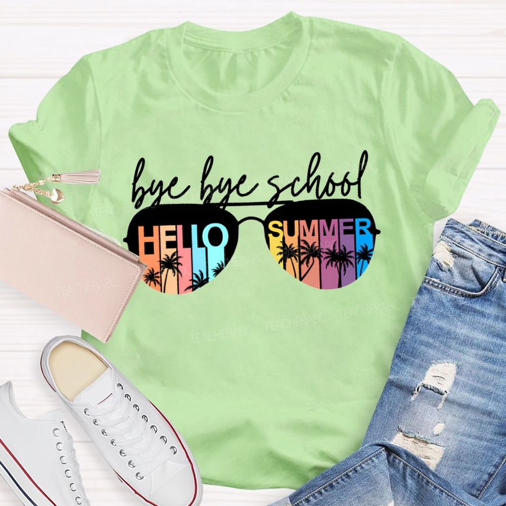 Bye Bye School Hello Summer T-shirt