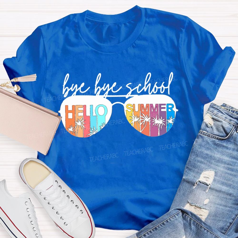 Bye Bye School Hello Summer T-shirt