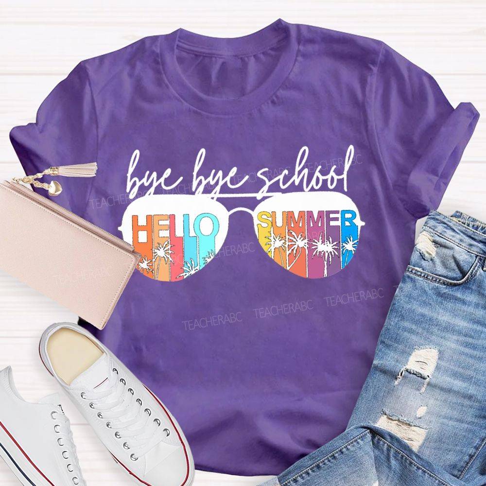 Bye Bye School Hello Summer T-shirt