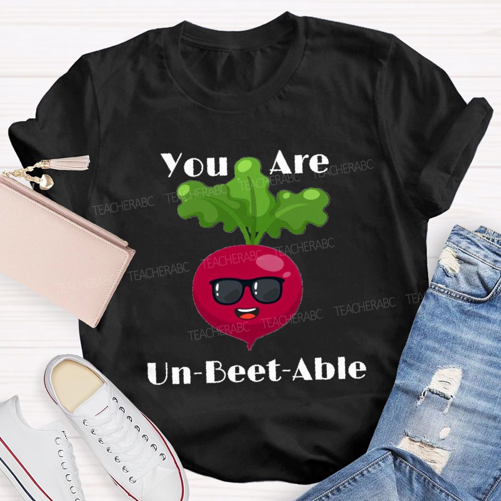 You Are Unbeetable Test  Day Teacher T-shirt
