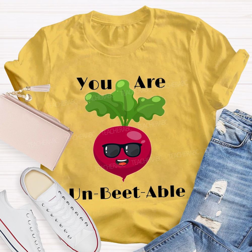 You Are Unbeetable Test  Day Teacher T-shirt