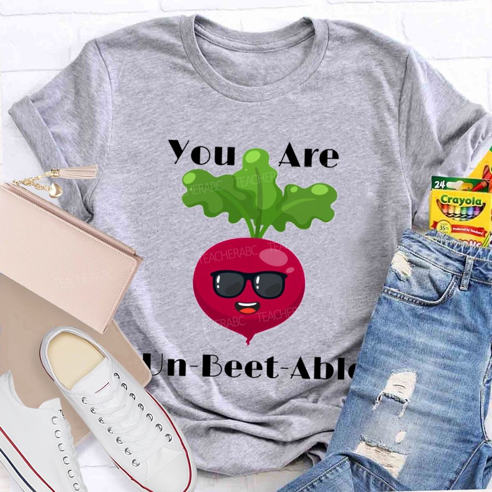 You Are Unbeetable Test  Day Teacher T-shirt