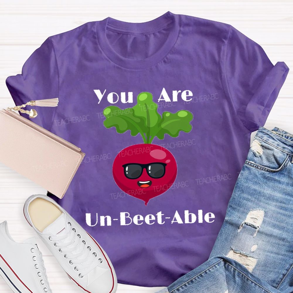 You Are Unbeetable Test  Day Teacher T-shirt