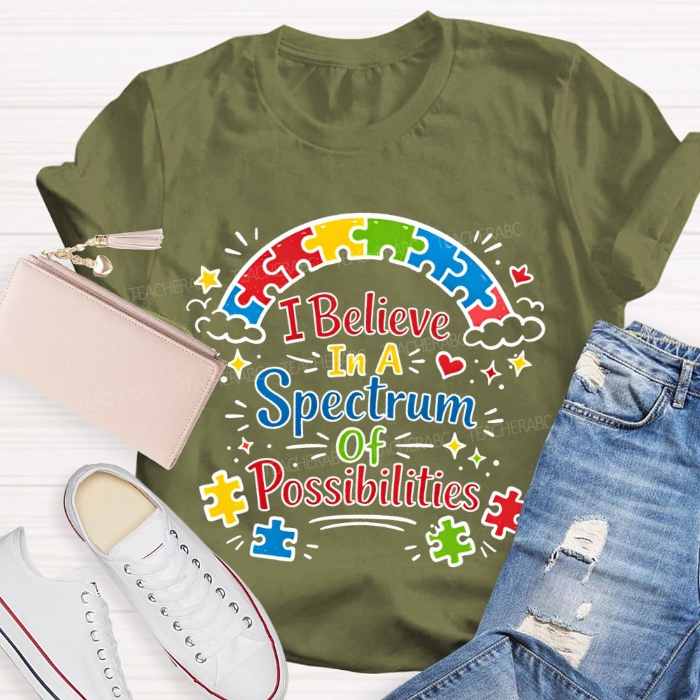 I Believe In A Spectrum Of Possibilities  Puzzle  Teacher T-shirt
