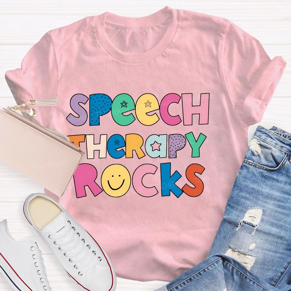Speech Therapy Rocks  Teacher T-shirt