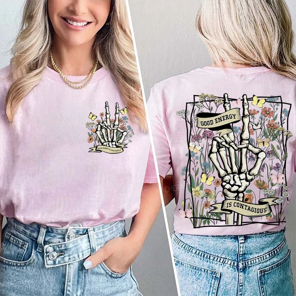 Good Energy Is Contagious  Double Printed T-shirt