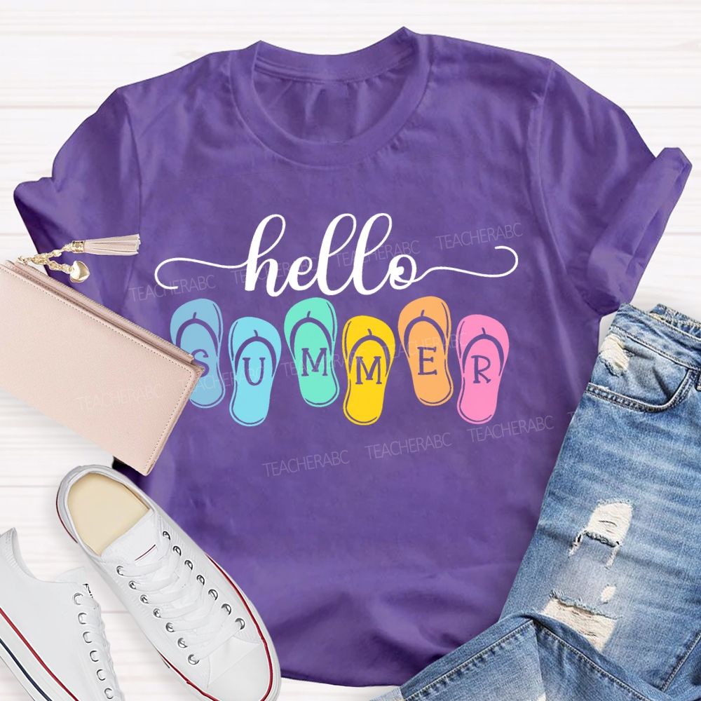 Hello Summer  Slippers  Teacher T-shirt