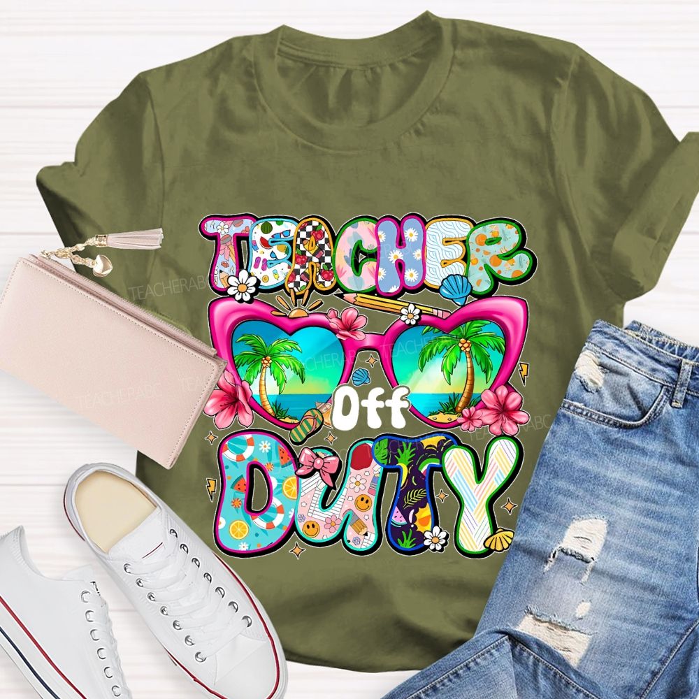 Teacher  Off  Duty  Letters  Teacher T-shirt