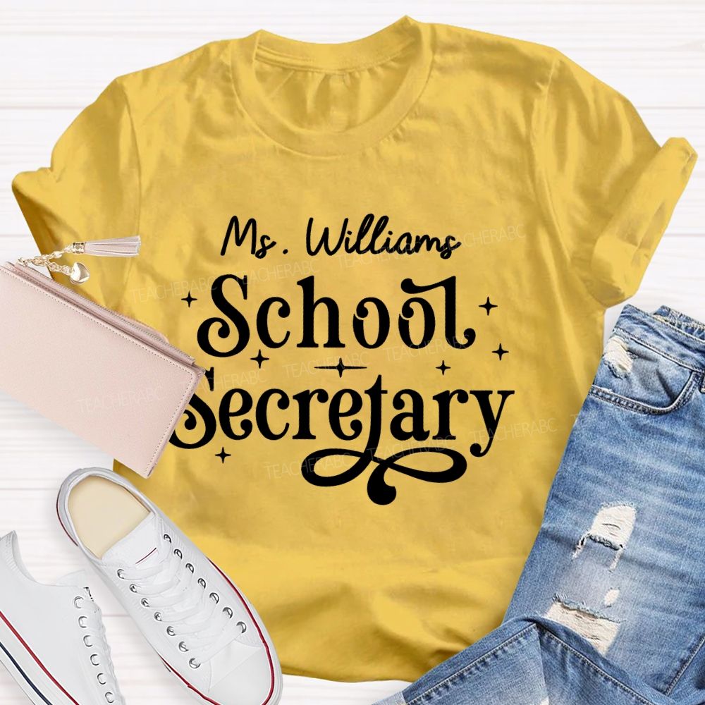 Personalized Name School Secretary Letters  Teacher T-shirt