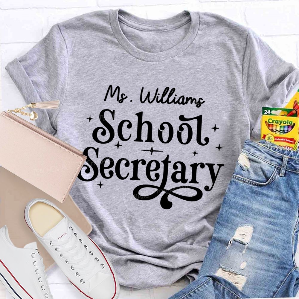 Personalized Name School Secretary Letters  Teacher T-shirt