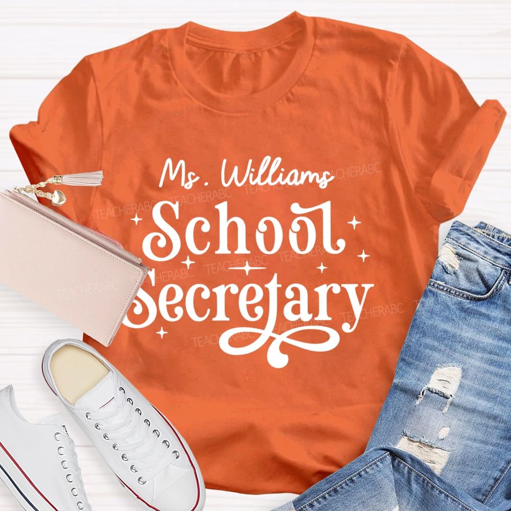 Personalized Name School Secretary Letters  Teacher T-shirt
