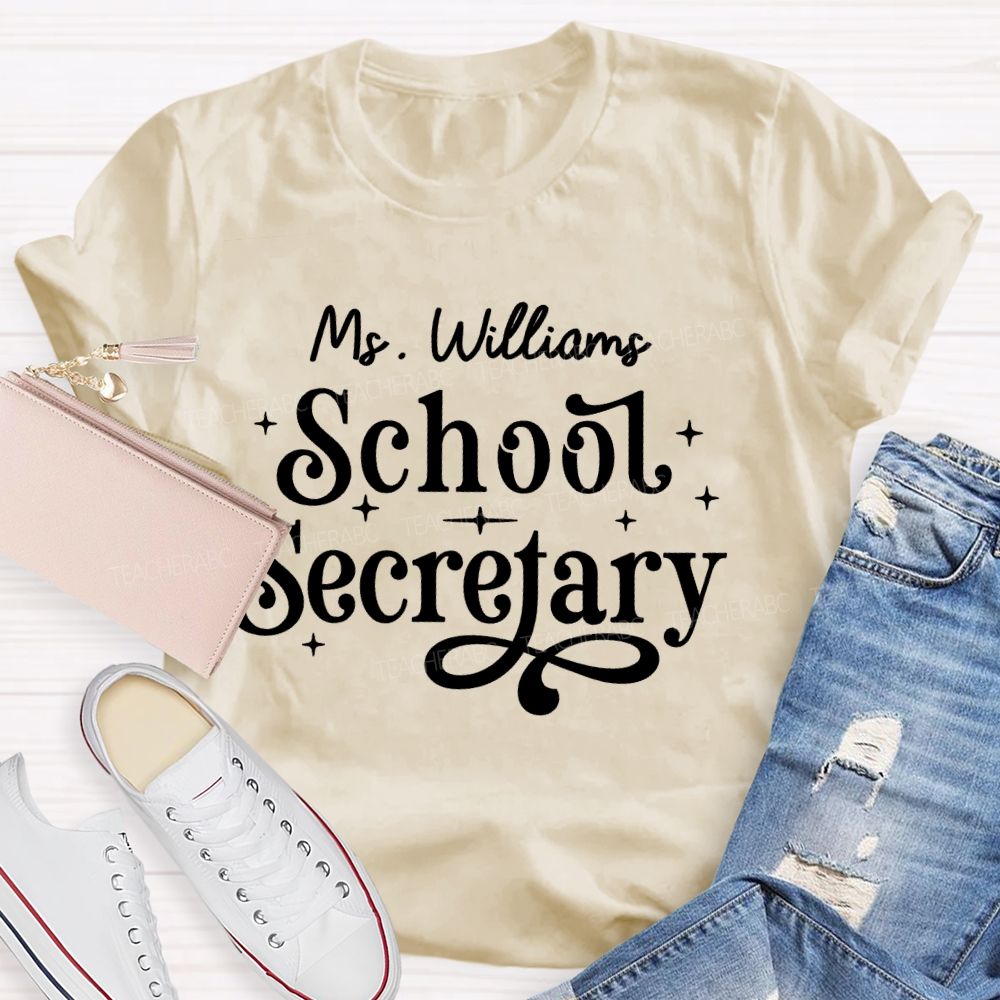 Personalized Name School Secretary Letters  Teacher T-shirt