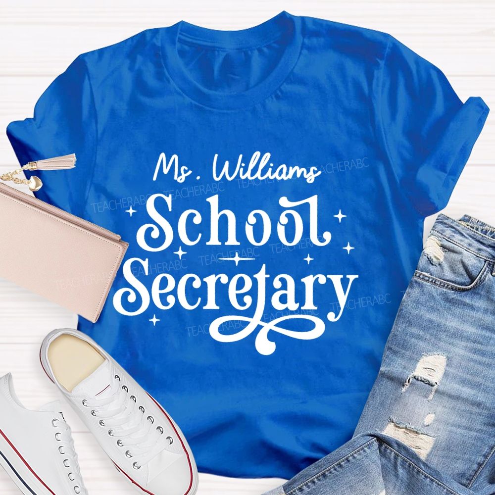 Personalized Name School Secretary Letters  Teacher T-shirt