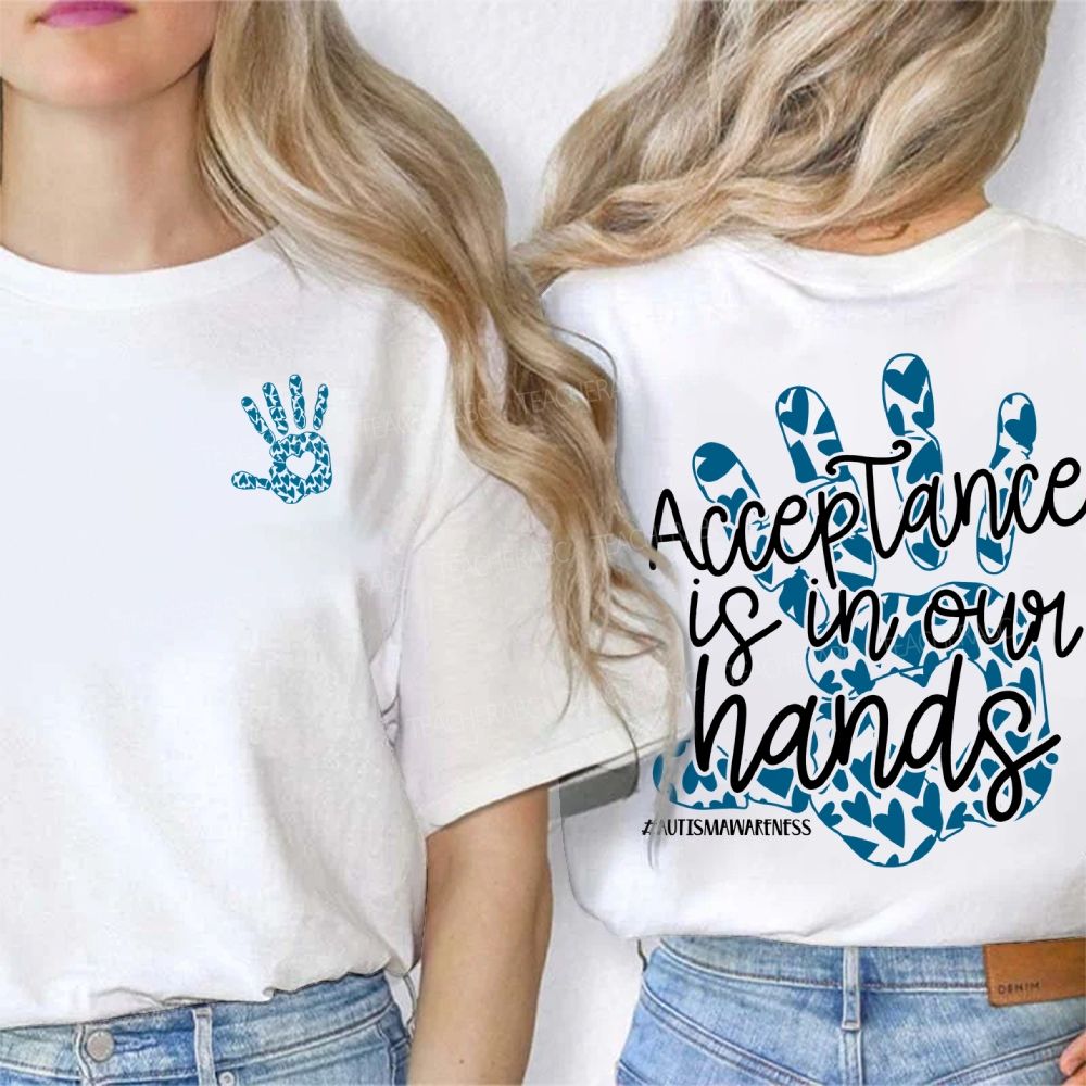 Acceptance Is In Our Hands Autism Awareness Double Printed T-shirt