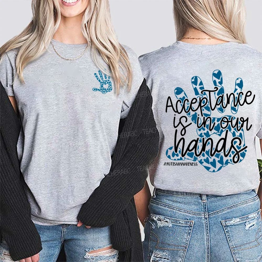 Acceptance Is In Our Hands Autism Awareness Double Printed T-shirt