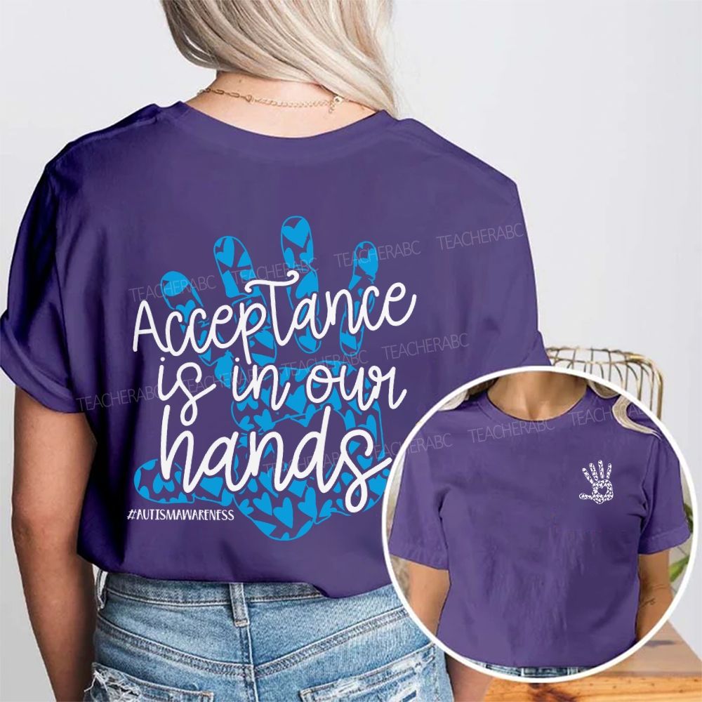 Acceptance Is In Our Hands Autism Awareness Double Printed T-shirt