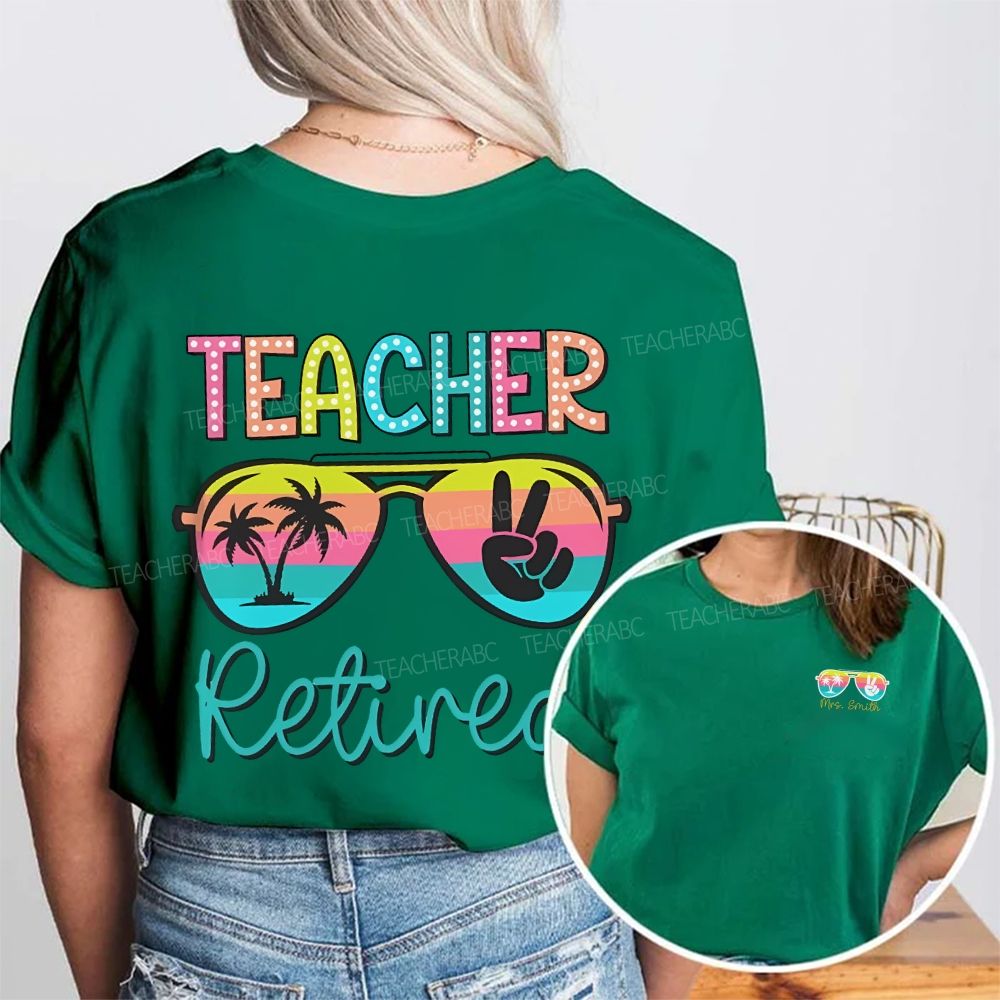 Personalized Name Teacher Retired Double Printed T-shirt