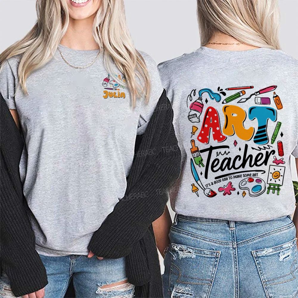 Personalized Name Art Teacher It'S Good Day To Make Some Art Double Printed T-shirt