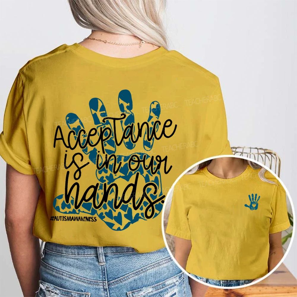 Acceptance Is In Our Hands Autism Awareness Double Printed T-shirt