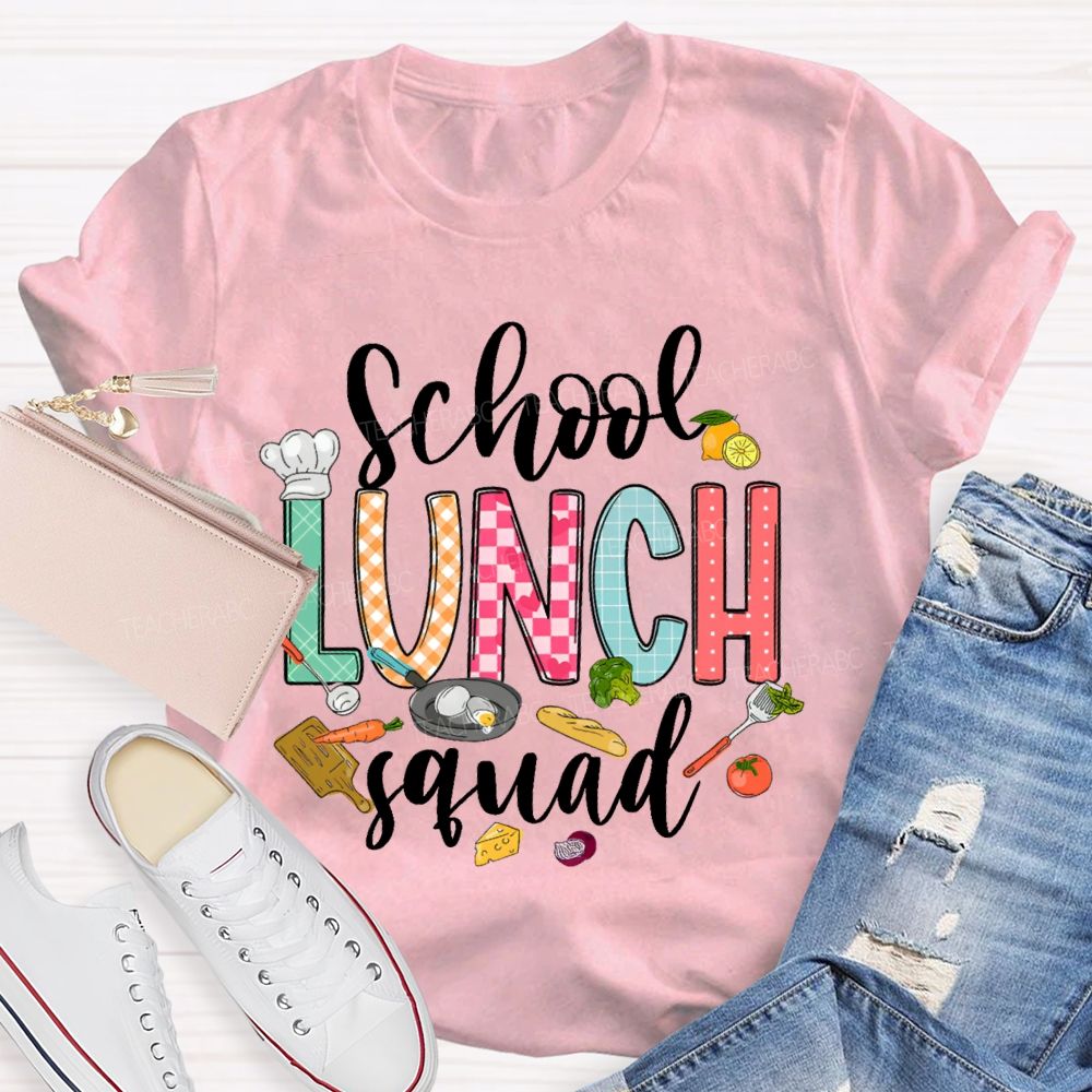 School Lunch Squad  Letters Graphics  Teacher T-shirt