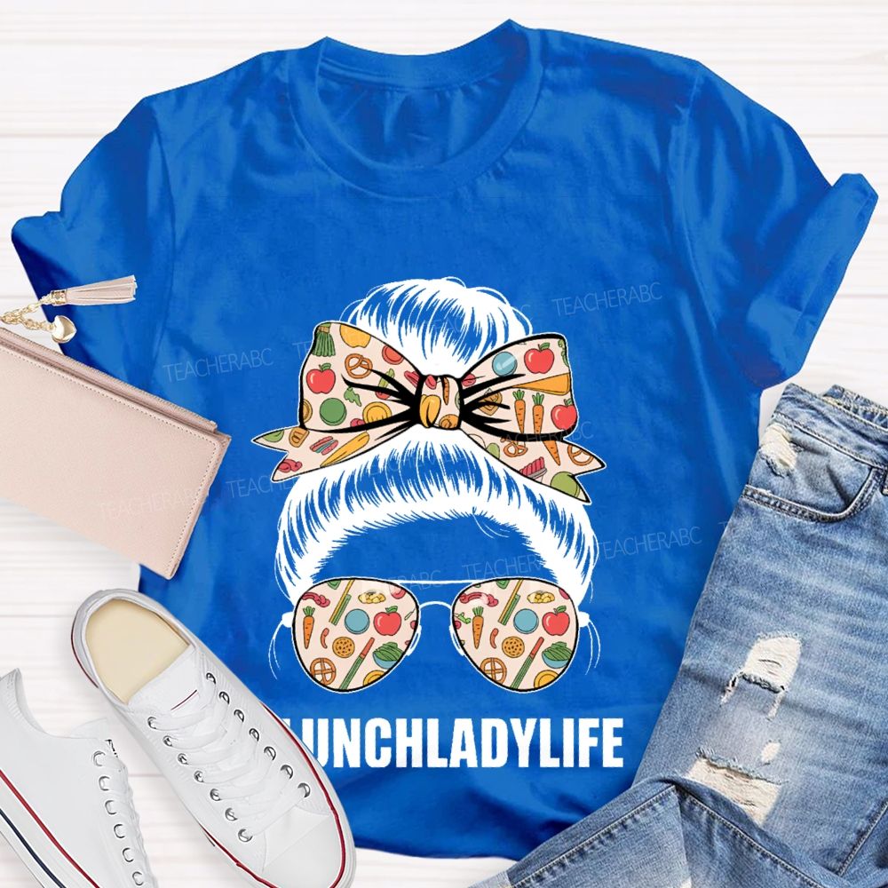 Lunch Lady Life Graphic  Teacher T-shirt