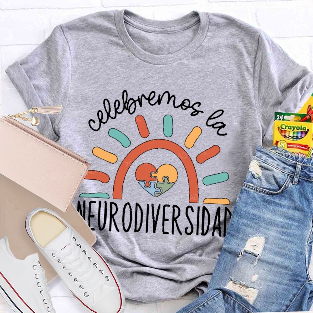 Celebremos La Neurodiversidad  Teacher T-shirt