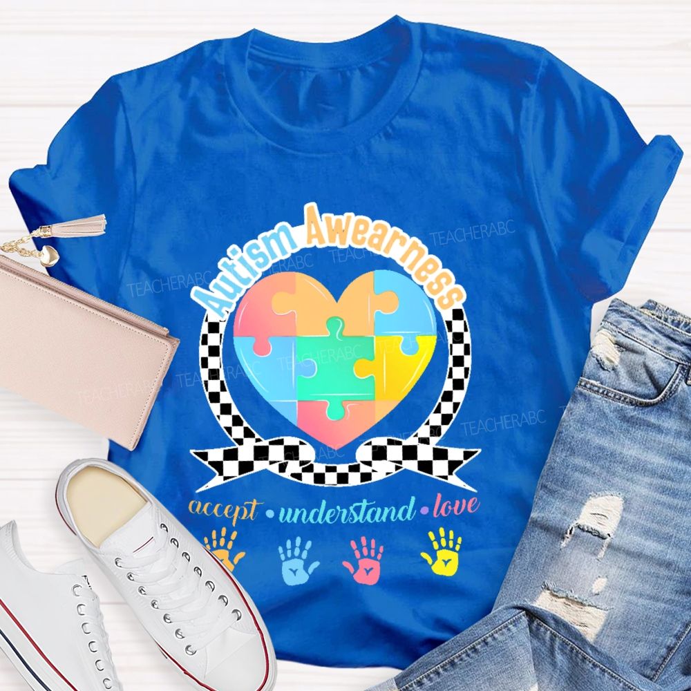 Autism Awearness  Accept Understand Love  Teacher T-shirt