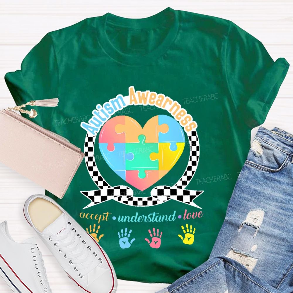 Autism Awearness  Accept Understand Love  Teacher T-shirt
