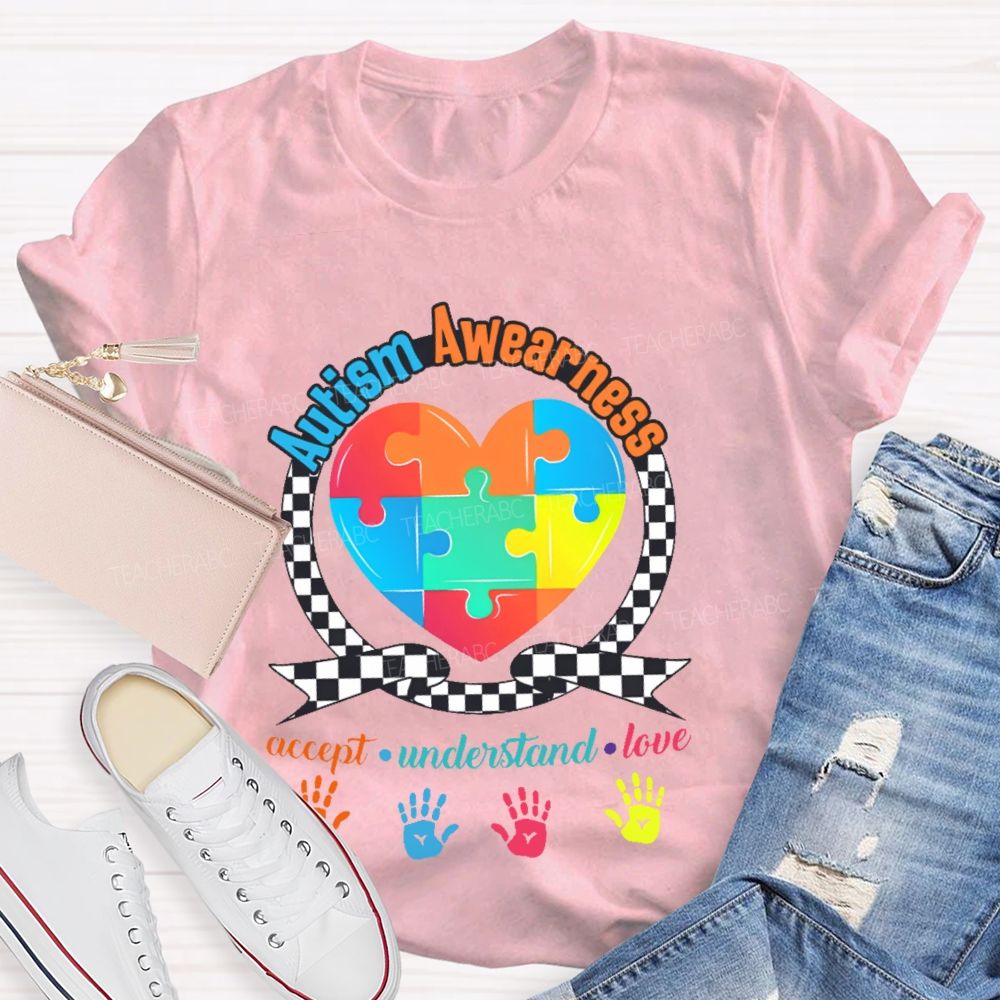 Autism Awearness  Accept Understand Love  Teacher T-shirt