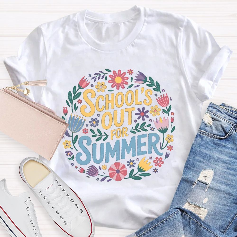 School'S Out For Summer Vacation Floral Teacher T-Shirt