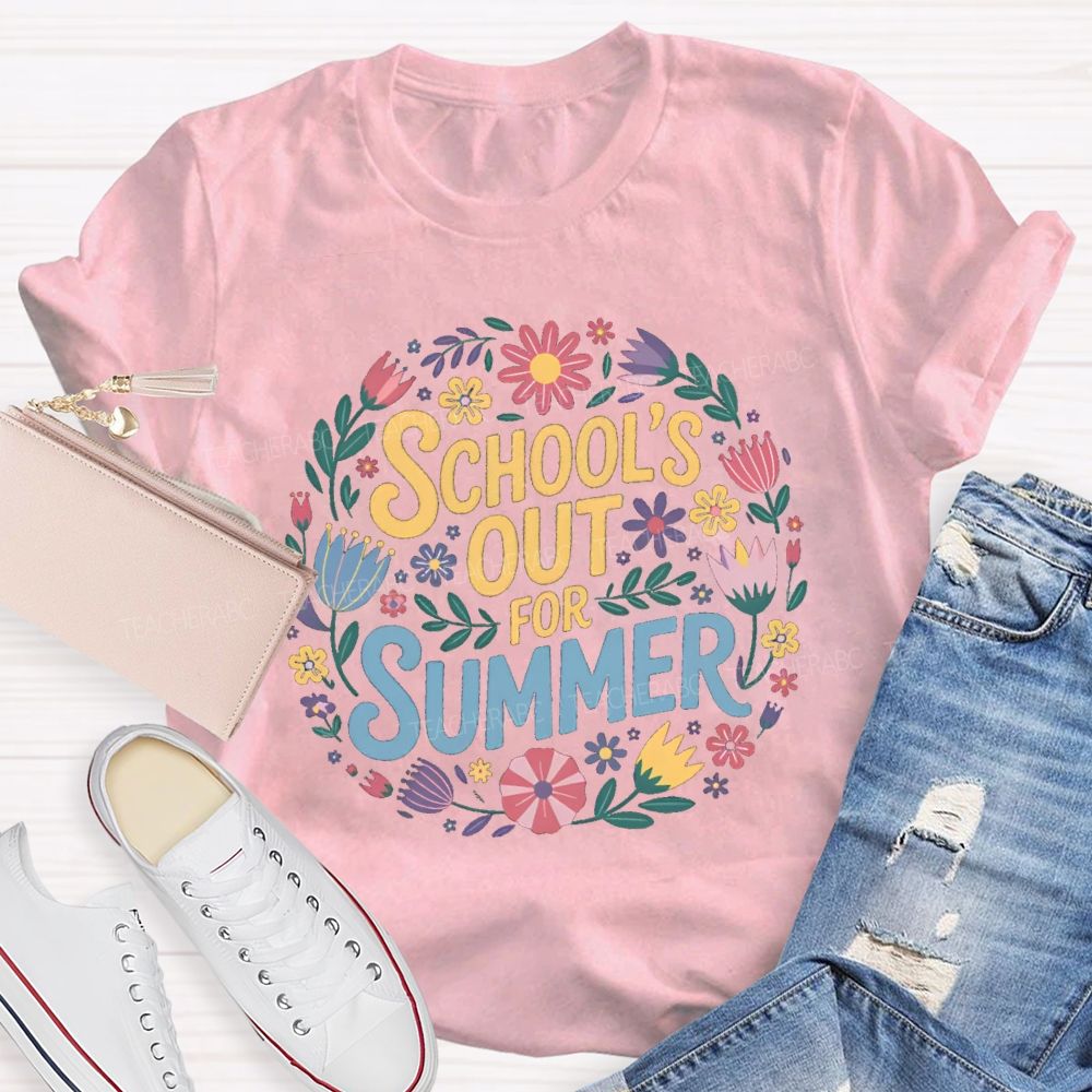 School'S Out For Summer Vacation Floral Teacher T-Shirt