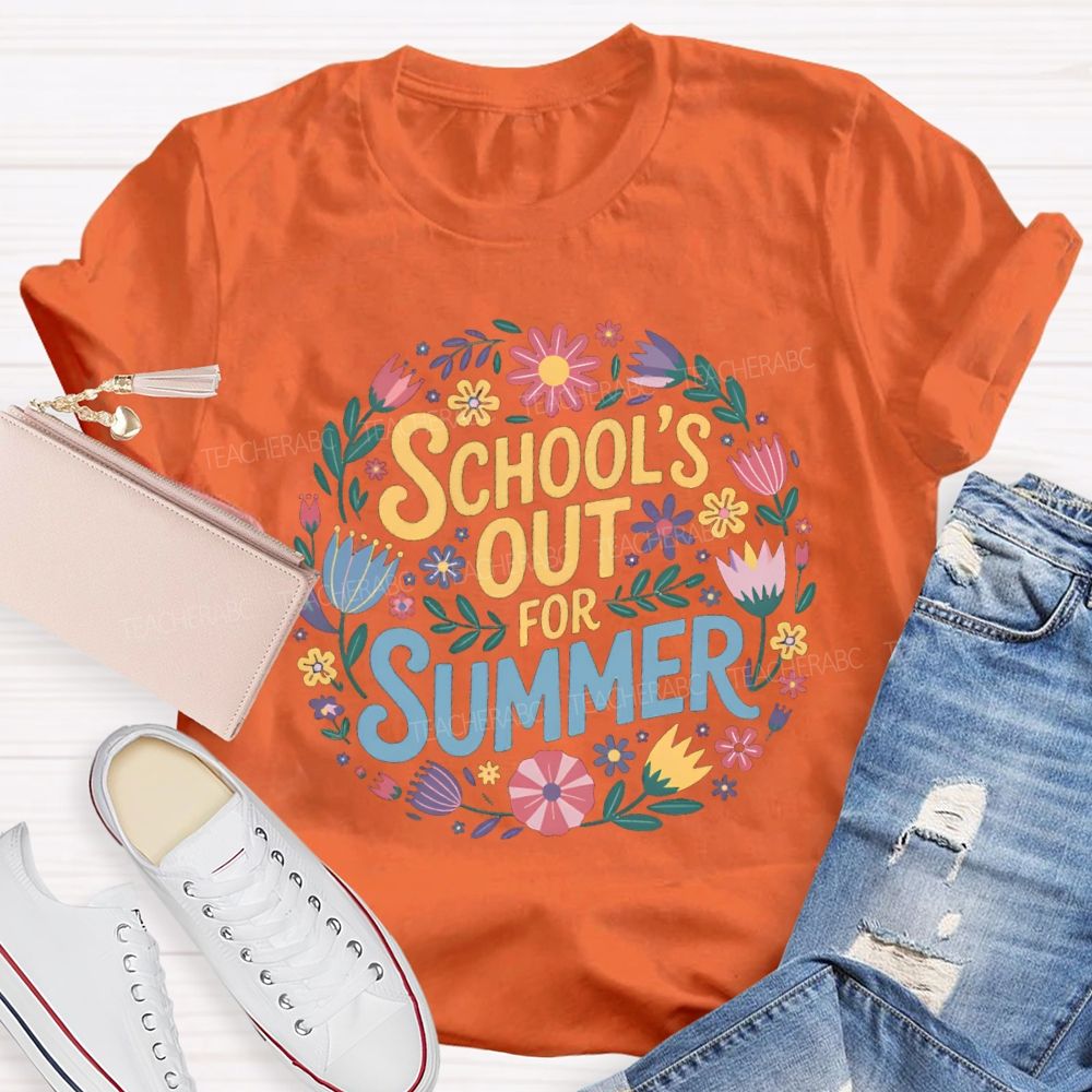 School'S Out For Summer Vacation Floral Teacher T-Shirt