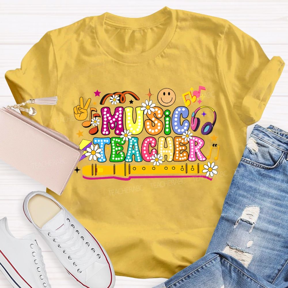 Music Teacher Small Flowers And Colorful Fonts Teacher T-shirt