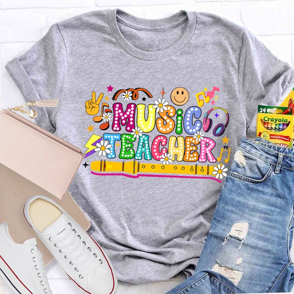 Music Teacher Small Flowers And Colorful Fonts Teacher T-shirt