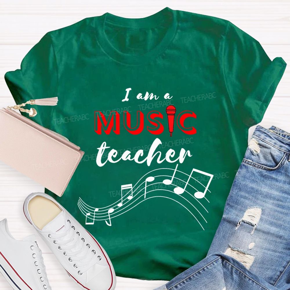 I Am A Music Teacher And Musical Notes Teacher T-shirt