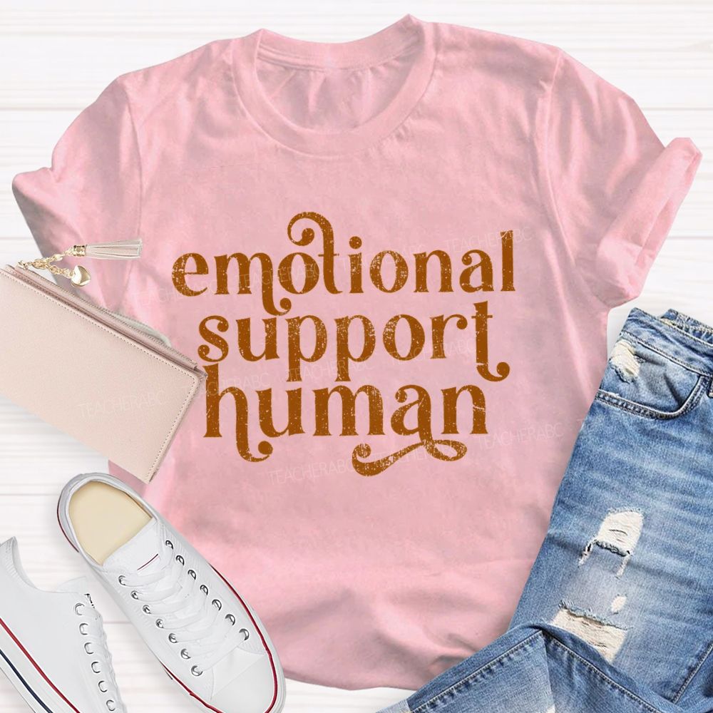 Emotional Support Human Teacher T-Shirt